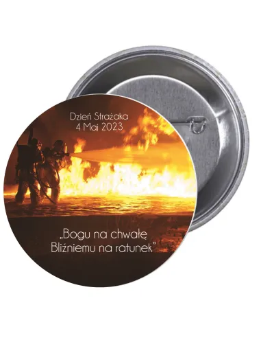 Przypinki Buttony Dzień Strażaka Bogu na Chwałę Bliźniemu