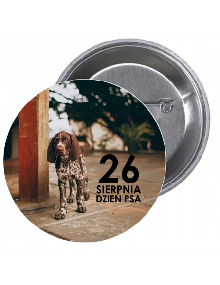 Przypinki Buttony – Dzień Psa Znaczki Badziki Grafiką