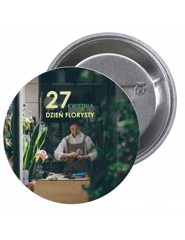 Przypinki Buttony Dzień Florysty Znaczki Badziki z Grafiką