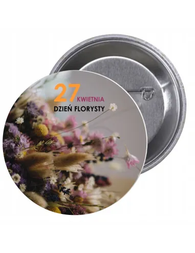 Przypinki Buttony – Dzień Florysty Znaczki Badziki Grafiką