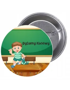 Przypinki Buttony – Dyżurny Klasowy Znaczki Badziki Grafiką