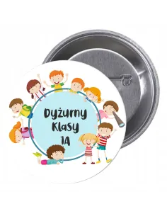 Przypinki Buttony Dyżurny Klasy Znaczki Badziki Grafiką