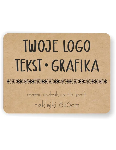 Naklejki 8x6 Etykiety Reklamowe Eko Kraft Twój Dowolny