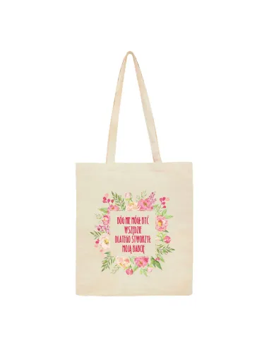 Eko Torba z Nadrukiem Bóg Nie Mógł Być w Wszędzie Dlatego