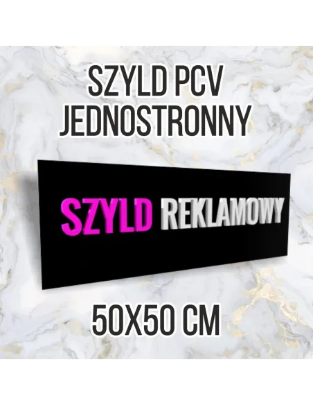 Tablica Reklamowa 50x50 – Szyld PCV 50x50 Jednostronny