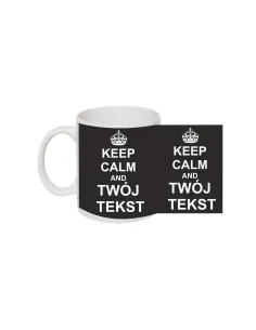 Kubek z Nadrukiem Personalizowany Keep Calm And Twój Tekst