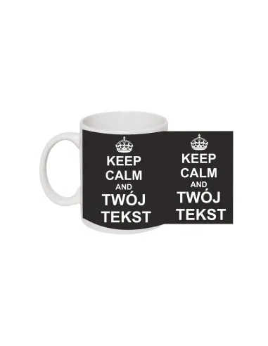 Kubek z Nadrukiem Personalizowany Keep Calm And Twój Tekst