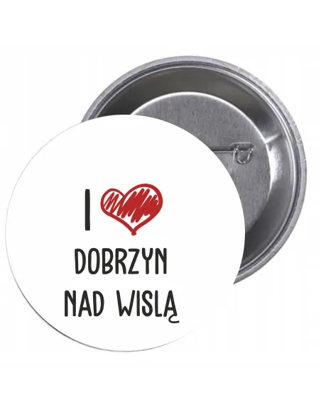 Przypinki Buttony Love Dobrzyń Wisłą Znaczki Badziki Grafiką