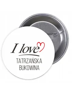 Przypinki Buttony i Love Tatrzańska Bukowina Znaczki