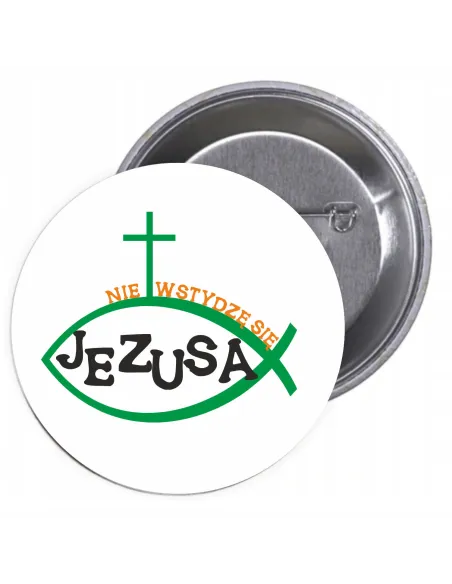 Przypinki Buttony Religijne – Nie Wstydzę Się Jezusa