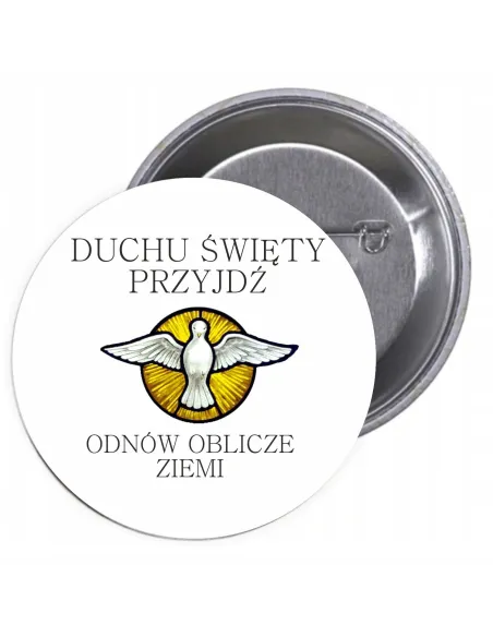 Przypinki Buttony Religijne – Duchu Święty Przyjdź Odnów