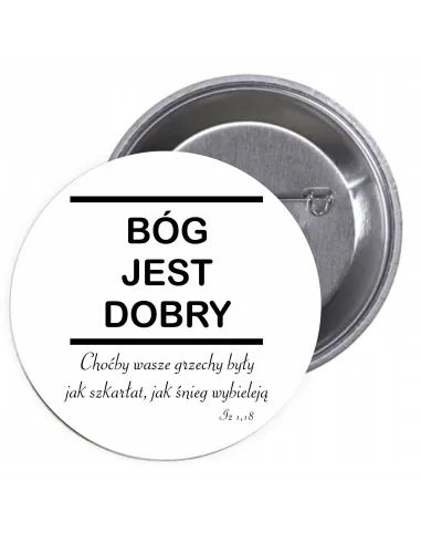 Przypinki Buttony Religijne – Bóg Jest Dobry Znaczki