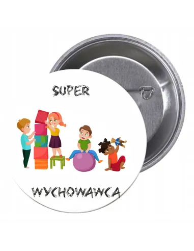 Przypinki Buttony Super Wychowawca Znaczki Badziki Grafiką