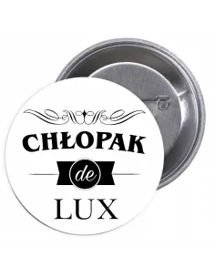Przypinki Buttony Chłopak De Lux Znaczki Badziki Grafiką