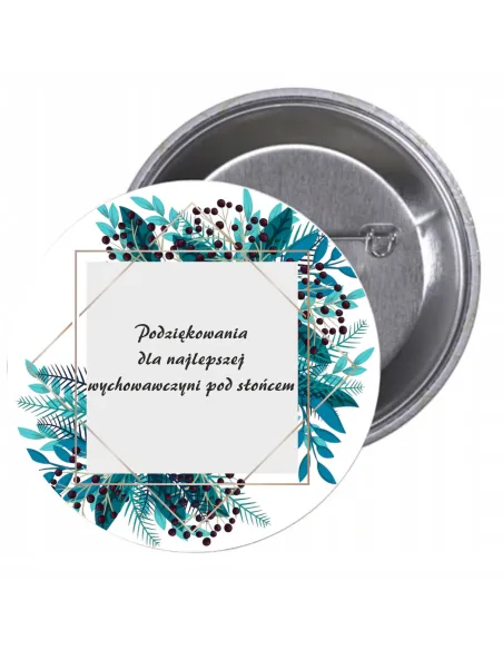 Przypinki Buttony Podziękowania Najlepszej Wychowawczyni