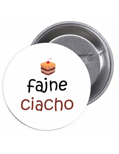 Przypinki Buttony Fajne Ciacho Znaczki Badziki z Grafiką