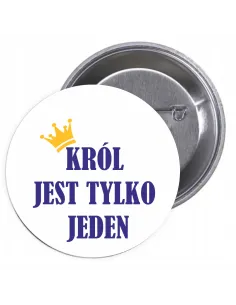 Przypinki Buttony Król Jest Tylko Jeden Znaczki Badziki