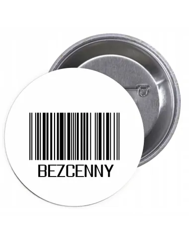 Przypinki Buttony Bezcenny Znaczki Badziki z Grafiką