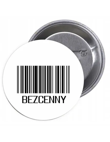 Przypinki Buttony Bezcenny Znaczki Badziki z Grafiką