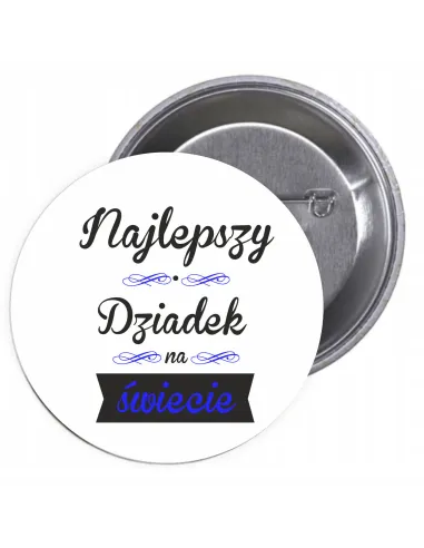 Przypinki Buttony Najlepszy Dziadek na Świecie Znaczki