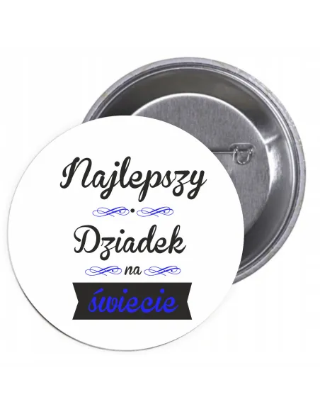 Przypinki Buttony Najlepszy Dziadek na Świecie Znaczki