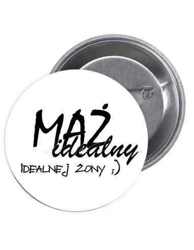 Przypinki Buttony Mąż Idealny Idealnej Żony Znaczki Badziki