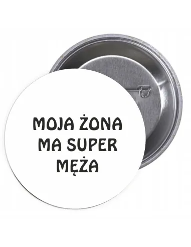 Przypinki Buttony Moja Żona Super Męża Znaczki Badziki