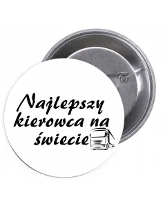 Przypinki Buttony Najlepszy Kierowca na Świecie Znaczki