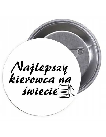 Przypinki Buttony Najlepszy Kierowca na Świecie Znaczki