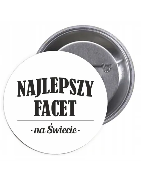 Przypinki Buttony Najlepszy Facet Świecie Znaczki Badziki