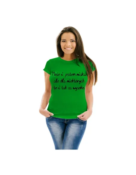 Koszulka z Nadrukiem Może Jestem Niska Ale Niektórych To