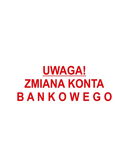 Pieczątka – Uwaga Zmiana Konta Bankowego – Tanio z logo