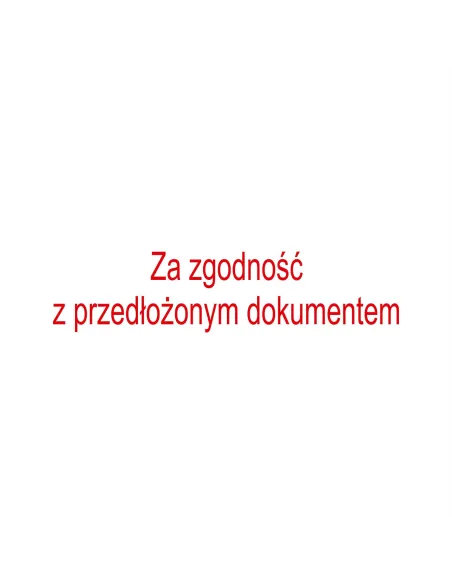 Pieczątka za Zgodność z Pieczątka Zgodność Przedłożonym