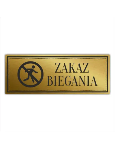 Tabliczka Złota Srebrna Drzwi Zakaz Biegania Piktogram