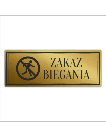 Tabliczka Złota Srebrna Drzwi Zakaz Biegania Piktogram