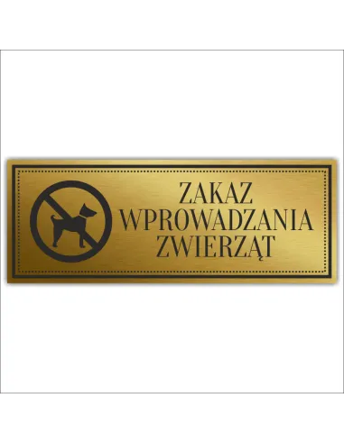 Tabliczka Złota Srebrna Drzwi Zakaz Wprowadzania Zwierząt