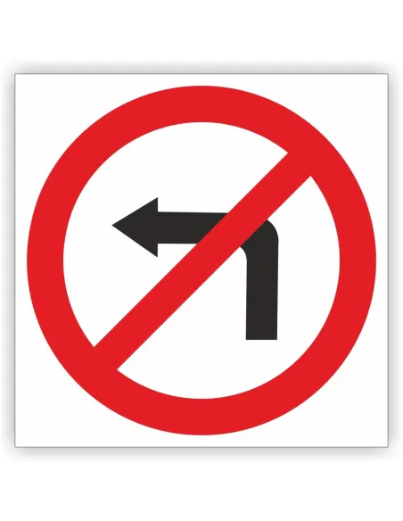 Znak Drogowy Tablica Informacyjna B21 Zakaz Skręcania Lewo