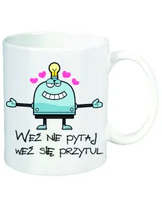 Kubek z Nadrukiem Personalizowany Weź Nie Pytaj Się
