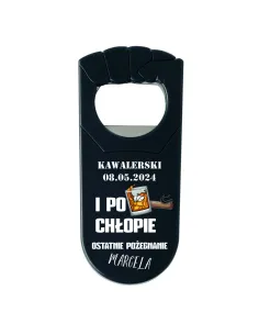 Otwieracz z Nadrukiem UV Prezent na Wieczór Kawalerski