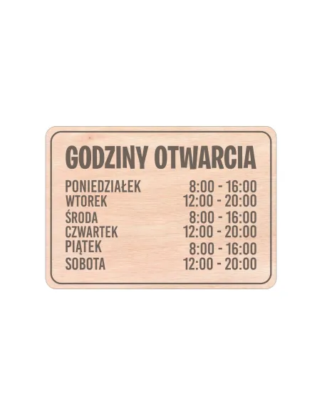Tabliczka Grawerowana Drewniana Godzinami Otwarcia Twój