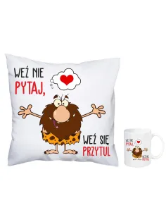 Kubek Poduszka Zestaw 1+1 Nadrukiem Weź Nie Pytaj Się