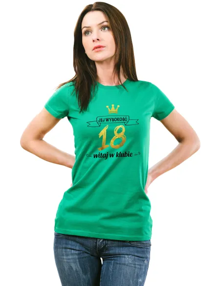 Koszulka Damska Jej Wysokość Urodziny Prezent 18 Urodziny