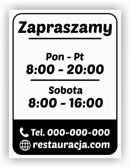 Naklejka 45x55 cm Jednokolorowa Folia Zapraszamy Godziny