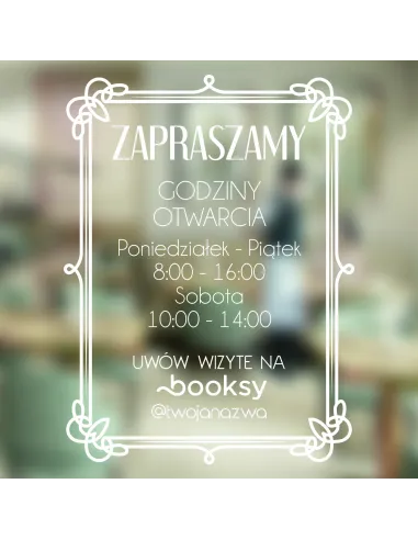 Naklejka 40x35 cm Jednokolorowa Folia Zapraszamy Godziny