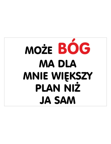 Magnesy na Lodówkę Może Bóg Mnie Większy Plan Niż Sam