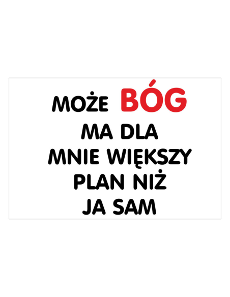 Magnesy na Lodówkę Może Bóg Mnie Większy Plan Niż Sam
