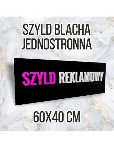 Tablica Reklamowa – Szyld Metalowy 60x40 Jednostronna