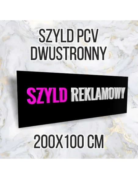 Tablica Reklamowa 200x100 – Szyld PCV 200x100 Dwustronny