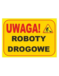 Tablica Informacyjna Uwaga Roboty Drogowe Tablice Prac