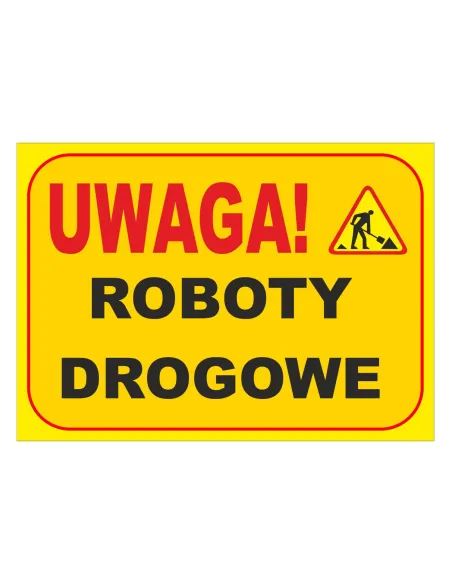 Tablica Informacyjna Uwaga Roboty Drogowe Tablice Prac